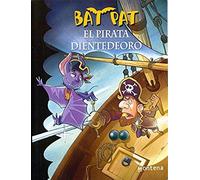Bat Pat El Pirata Dientedeoro / Pirate Goldentooth