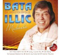 Bata Illic – Die Größten Erfolge – Michaela – CD – Neuf
