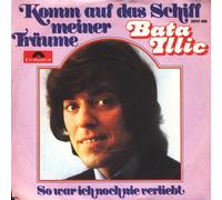 Bata Illic - Komm auf das Schiff meiner Träume (1973) / Vinyl single [Vinyl-Single 7'']