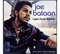 Bataan, Joe - Latin Funk Brother [Import]