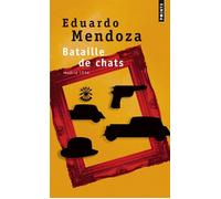 Bataille de chats Madrid, 1936 - Eduardo Mendoza - Points - Poche - Roman