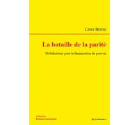Bataille de la parite (la) - Laure Bereni - Economica - broché - Etude