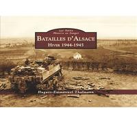 Batailles d'Alsace: Hiver 1944-1945