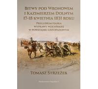 Batailles de Wronów et de Kazimierz Dolny 17-18 avril 1831