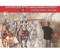 Batailles historiques par Mark Szyszko