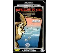 Bataillon du ciel en 2 epoques [VHS]