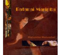 Batanai Marimba - Matumba [Import]