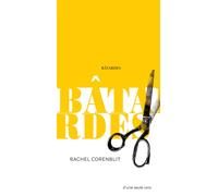 Rachel Corenblit – Bâtardes – Roman adolescent – Broché