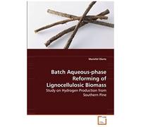 Batch Aqueous-Phase Reforming Of Lignocellulosic Biomass: Study On Hydrogen Production From Southern Pine