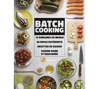 Batchcooking Philippe Chavanne (Auteur)