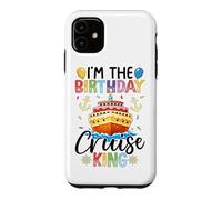 Bateau de croisière « I'm The Birthday Cruise King » Coque pour iPhone 11