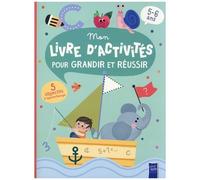Bateau - Mon Livre D'activités Pour Grandir Et Réussir