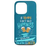 Bateau Si l'argent ne Peut Pas Acheter Le Bonheur, expliquez Les Bateaux et la bière Coque pour iPhone 13 Pro