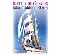 bateaux de légendes : galions, baleiniers et clippers