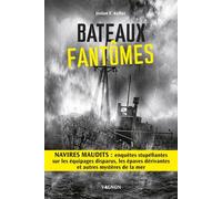 Bateaux fantômes disparitions étranges d'hier et d'aujourd'hui - Joslan F. Keller - Vagnon Du Plaisancier Eds - broché - Récit