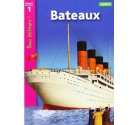 Denise Ryan – Bateaux – Niveau 1 : Tous lecteurs ! – Éd. 2011 – Broché