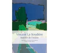 Batelier de l'inutile: Postface de Marc Wetzel