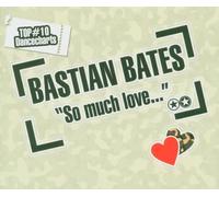 Bates, Bastian - So Much Love to Give [Import]