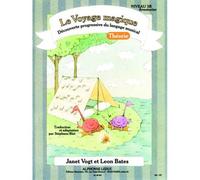 BATES, BLET, VOGT - LE VOYAGE MAGIQUE NIVEAU 3B AVENTURIER / THEORIE