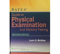 Bates' Guide to Physical Examination and History-Taking with Access Code (Point (Lippincott Williams & Wilkins)) by Lynn S Bickley (2012-10-25)