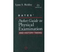 Bates' Pocket Guide to Physical Examination And History Taking