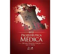 Bates. Propedêutica Médica Lynn S Bickley (Auteur)