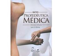 Bates. Propedêutica Médica Lynn S Bickley (Auteur)