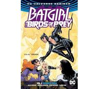 Batgirl et les Birds of Prey – Tome 2 : Source Code – Rebirth – DC Comics