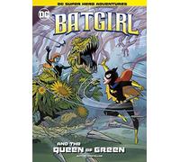 Batgirl And The Queen Of Green