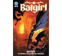 Batgirl Vol. 1: Mother – DC Comics