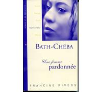 Bath-Chéba, une femme pardonnée