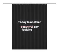 Bath CurtainRideau Douche Imperméable Opaque 53.54x70.87Inch（136x180cm） 12 Crochets Plastique + Oeillets Métal, Résistant Chaleur Today is Another Fucking Day Black