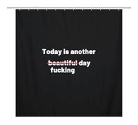 Bath CurtainRideau Douche Imperméable Opaque 69.69x70.87Inch（177x180cm） 12 Crochets Plastique + Oeillets Métal, Résistant Chaleur Today is Another Fucking Day Black