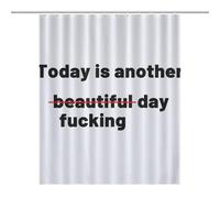 Bath CurtainRideau Opaque pour Douche /Baignoire, Polyester Today is Another Fucking Day Imperméable avec Crochets Et Oeillets , Résistant À La Chaleur