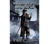 Bathed in Ink and Blood
