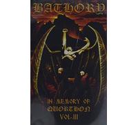Bathory - in Memory of Quorthon Vol 3 [Import]