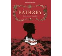BÁTHORY - La comtesse maudite - Anne-Perrine Couet - Steinkis - broché - Bande dessinée