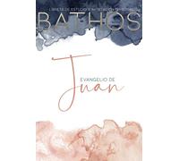 BATHOS - El Evangelio de Juan - Estudio personal de la Biblia - ho2.co: Con paginas alternas para escribir, anotar, dibujar sobre el texto - journaling de arte, estudio y meditación