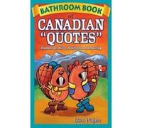 Bathroom Book of Canadian Quotes - [Version Originale] Lisa Wojna (Auteur)