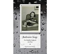 Bathroom Songs: Eve Kosofsky Sedgwick As A Poet