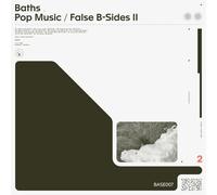 Baths - Pop Music / False B-Sides Ii [Vinyl Lp]