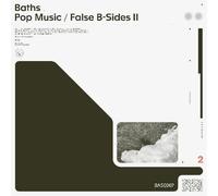 Baths - Pop Music / False B-Sides Ii [Vinyl Lp]