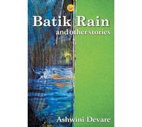 Batik Rain and other Stories