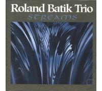 Batik,Roland Trio - Streams [Import]