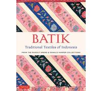 Batik, Traditional Textiles Of Indonesia