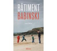 Bâtiment Babinski - Louise Mottier - Hors D'atteinte - broché - Roman