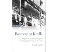 Bâtiment en famille - migrations et petite entreprise en banlieue parisienne au XXème siècle
