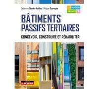 Bâtiments passifs tertiaires Catherine Charlot-Valdieu (Auteur), Philippe Outrequin (Auteur)