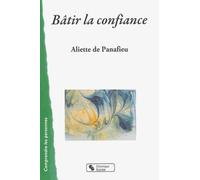 Bâtir La Confiance