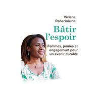 BÂTIR L'ESPOIR: Femmes, jeunes et engagement durable